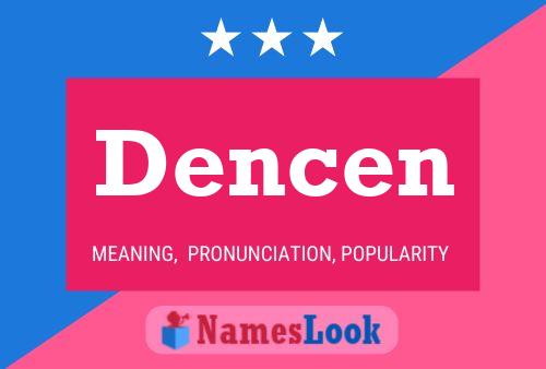 Póster del nombre Dencen