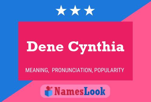 Póster del nombre Dene Cynthia