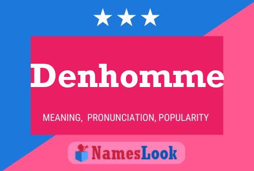 Póster del nombre Denhomme