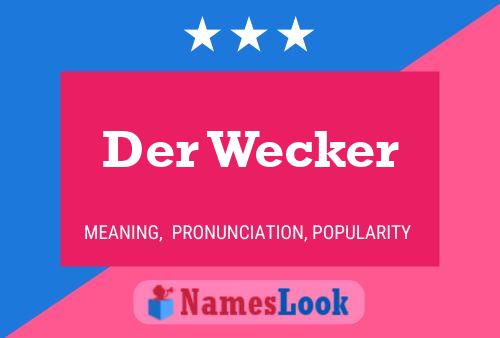 Póster del nombre Der Wecker