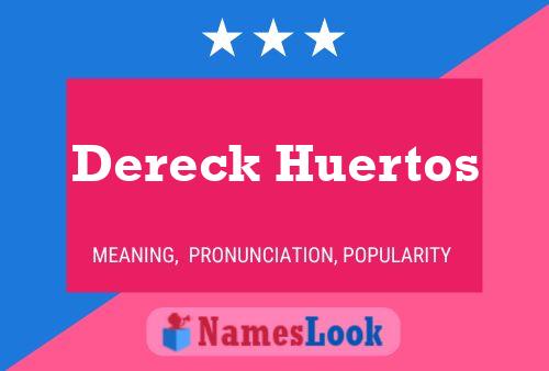 Póster del nombre Dereck Huertos