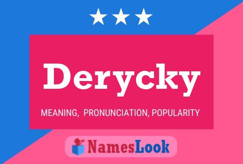 Póster del nombre Derycky