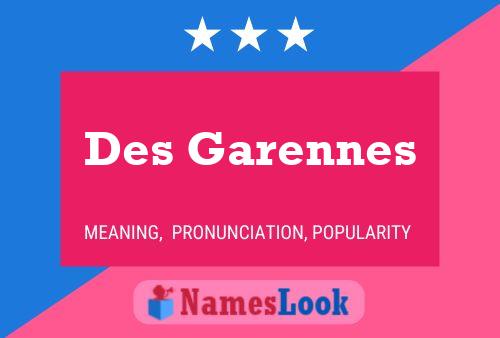 Póster del nombre Des Garennes