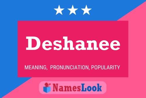 Póster del nombre Deshanee