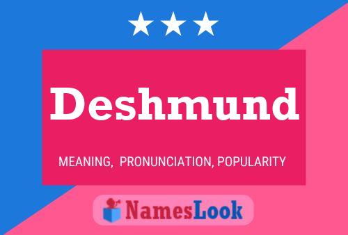 Póster del nombre Deshmund