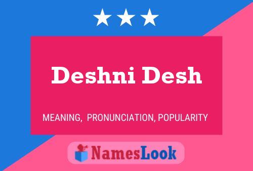 Póster del nombre Deshni Desh