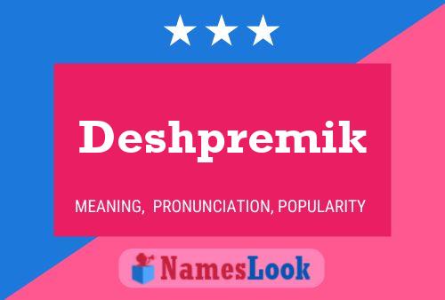 Póster del nombre Deshpremik