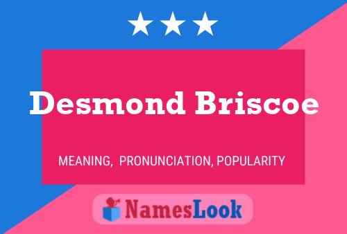 Póster del nombre Desmond Briscoe