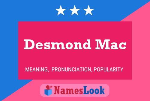 Póster del nombre Desmond Mac