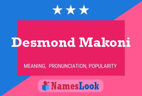 Póster del nombre Desmond Makoni