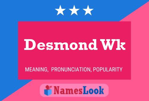 Póster del nombre Desmond Wk