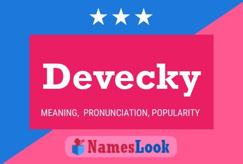 Póster del nombre Devecky