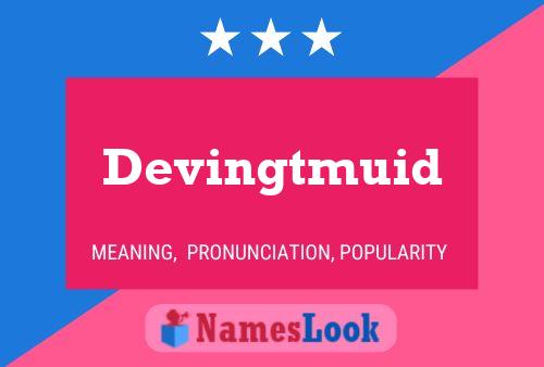 Póster del nombre Devingtmuid