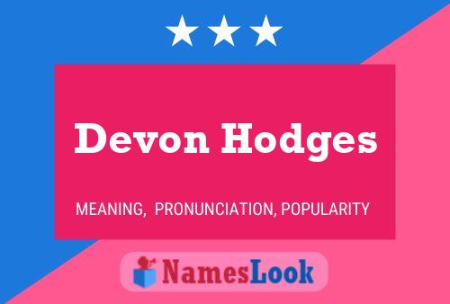 Póster del nombre Devon Hodges