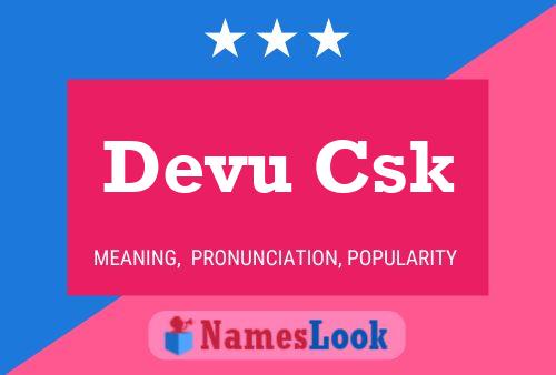 Póster del nombre Devu Csk