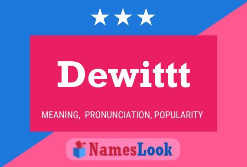 Póster del nombre Dewittt