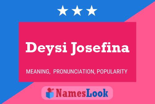 Póster del nombre Deysi Josefina