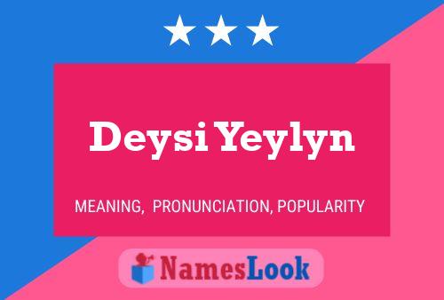 Póster del nombre Deysi Yeylyn