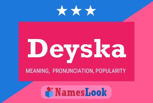 Póster del nombre Deyska