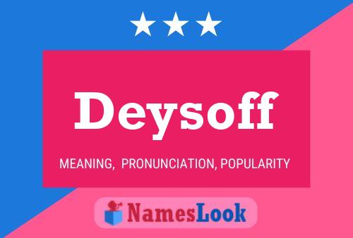 Póster del nombre Deysoff