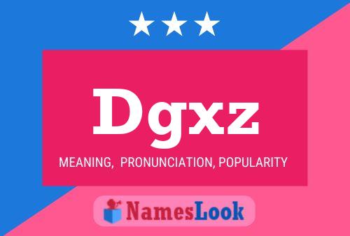 Póster del nombre Dgxz