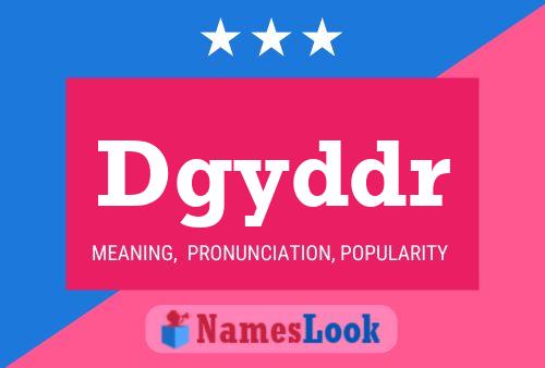 Póster del nombre Dgyddr