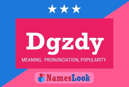 Póster del nombre Dgzdy