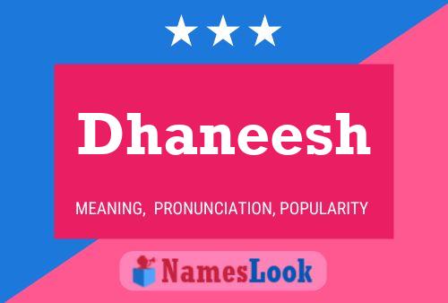 Póster del nombre Dhaneesh