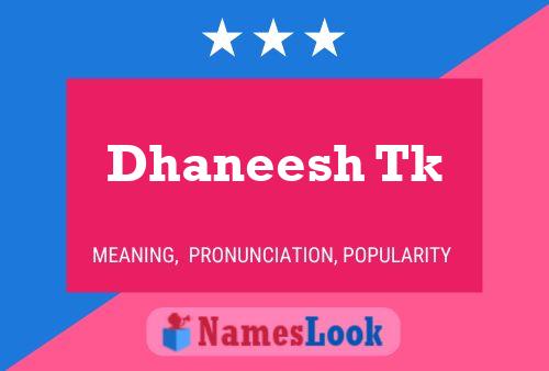 Póster del nombre Dhaneesh Tk