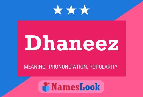 Póster del nombre Dhaneez