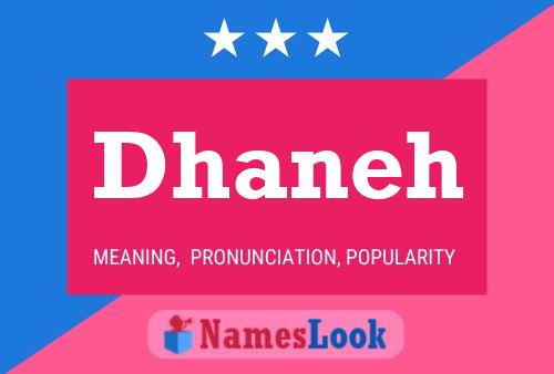 Póster del nombre Dhaneh