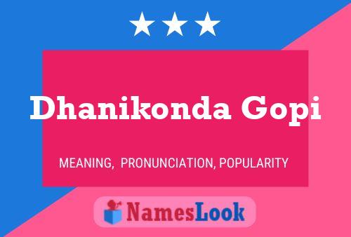 Póster del nombre Dhanikonda Gopi