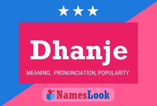 Póster del nombre Dhanje