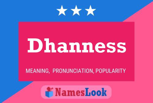 Póster del nombre Dhanness