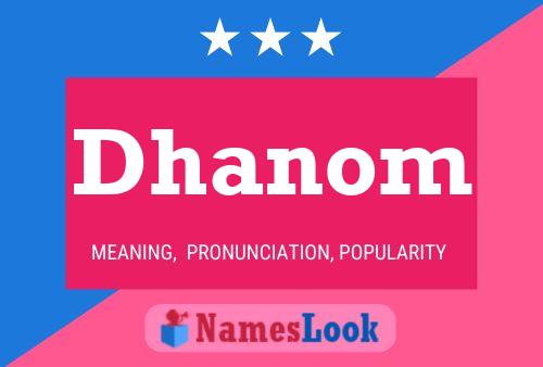 Póster del nombre Dhanom