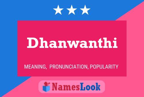 Póster del nombre Dhanwanthi