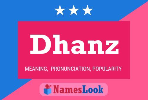 Póster del nombre Dhanz