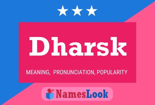 Póster del nombre Dharsk