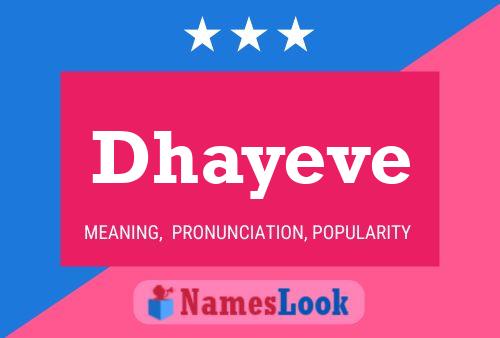 Póster del nombre Dhayeve