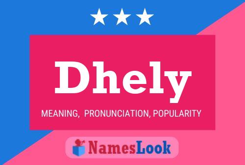 Póster del nombre Dhely