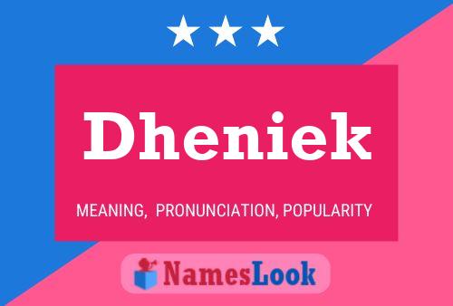 Póster del nombre Dheniek