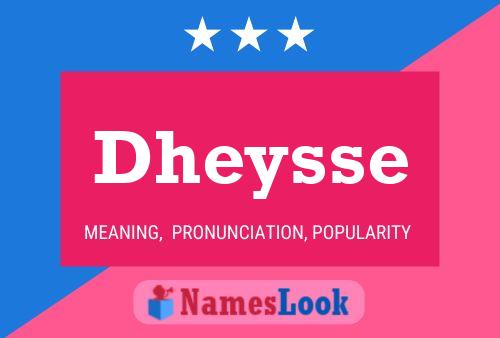 Póster del nombre Dheysse