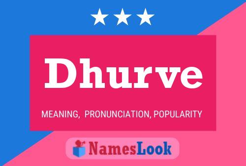 Póster del nombre Dhurve