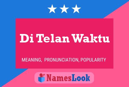 Póster del nombre Di Telan Waktu