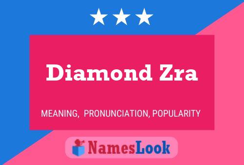 Póster del nombre Diamond Zra