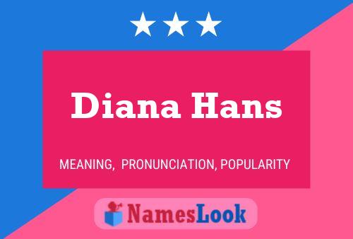 Póster del nombre Diana Hans