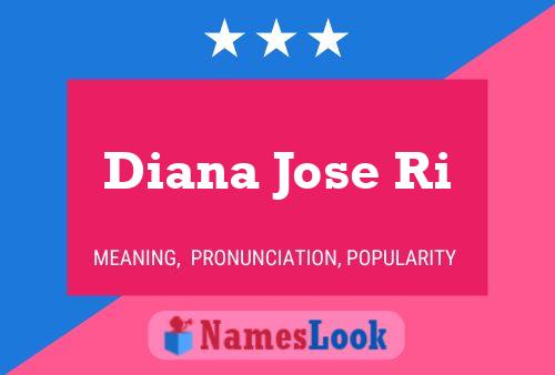 Póster del nombre Diana Jose Ri