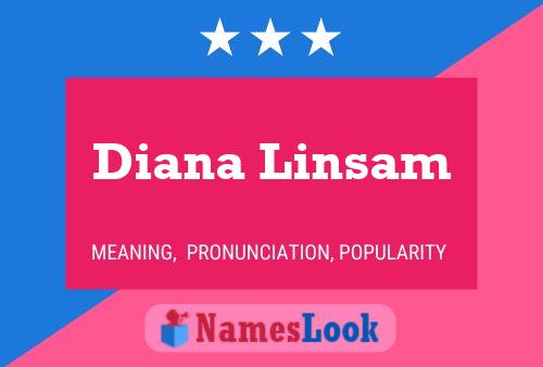 Póster del nombre Diana Linsam