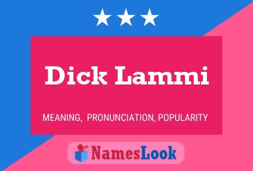 Póster del nombre Dick Lammi