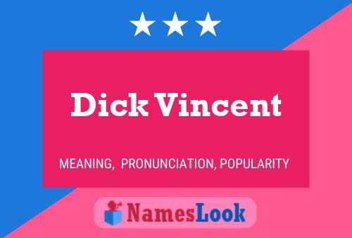 Póster del nombre Dick Vincent